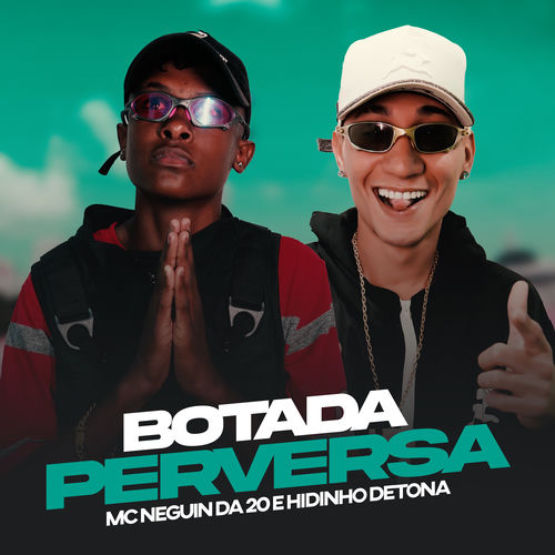 Botada Perversa - Hidinho Detona | Deezer