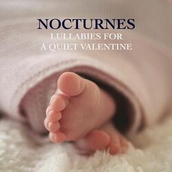Cover of "Nocturne" - Lullabies for a Relaxing Valentine