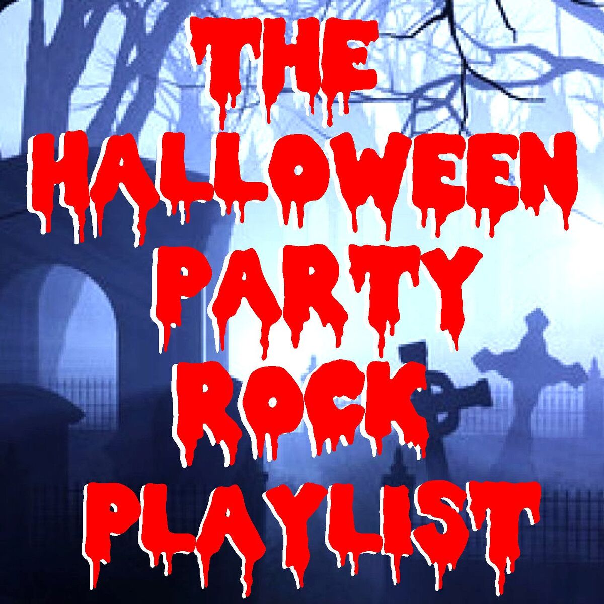 Album cover of The Halloween Party Rock Playlist