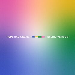 Cover of Hope Has a Name (Studio Version)