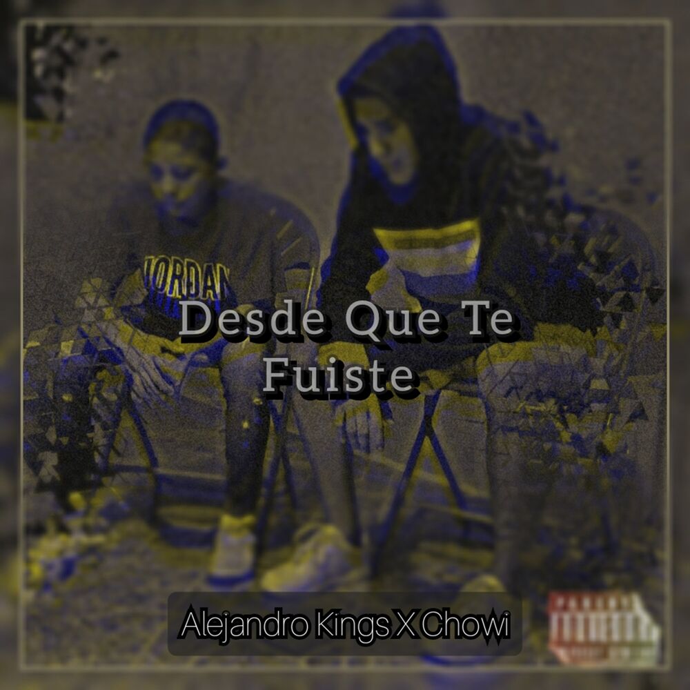 Picture of Desde Que Te Fuiste