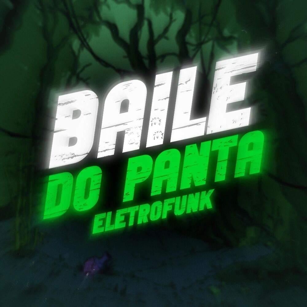 Picture of Baile do Panta (Eletrofunk )