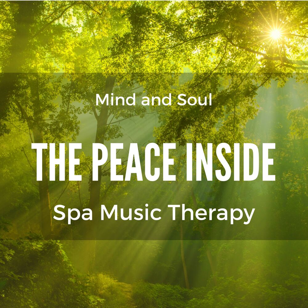 Picture of The Peace Inside: Spa Music Therapy to Relax Body, Mind and Soul