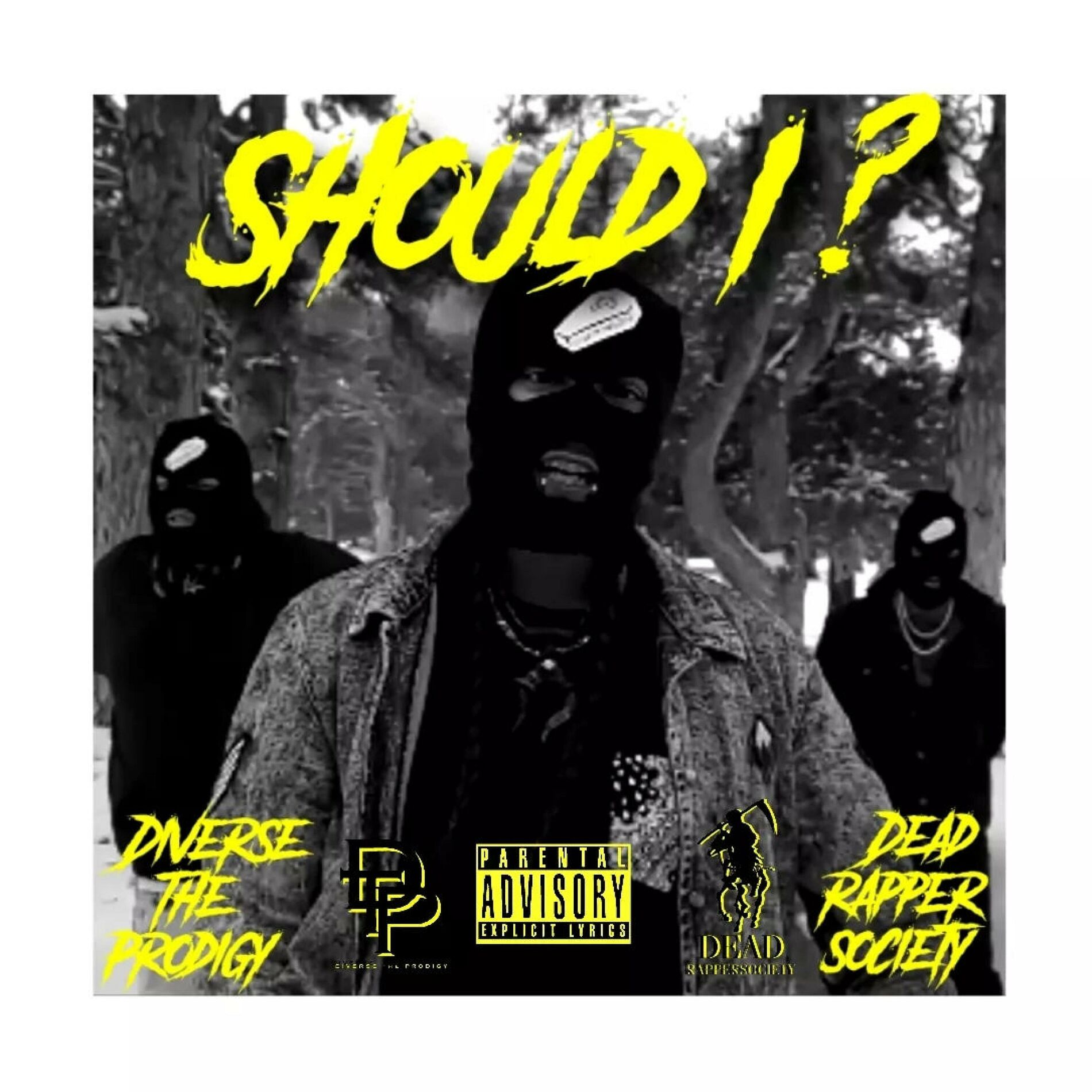 Album cover of Should I (feat. DEADRAPPERSOCIETY)