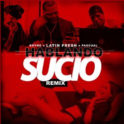 Cover of Hablando Sucio (Remix)