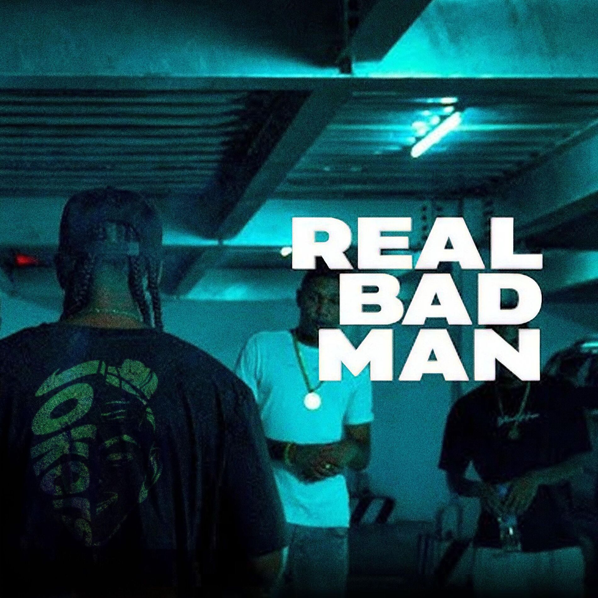 Album cover of REAL BAD MAN