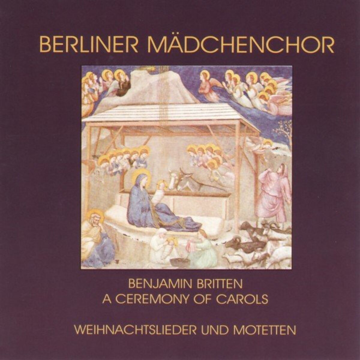 Album cover of Britten: A Ceremony Of Carols / Weihnachtslieder und Motetten