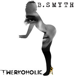 Cover of Twerkoholic