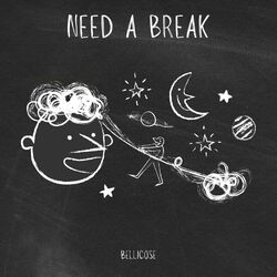 Cover of Need A Break