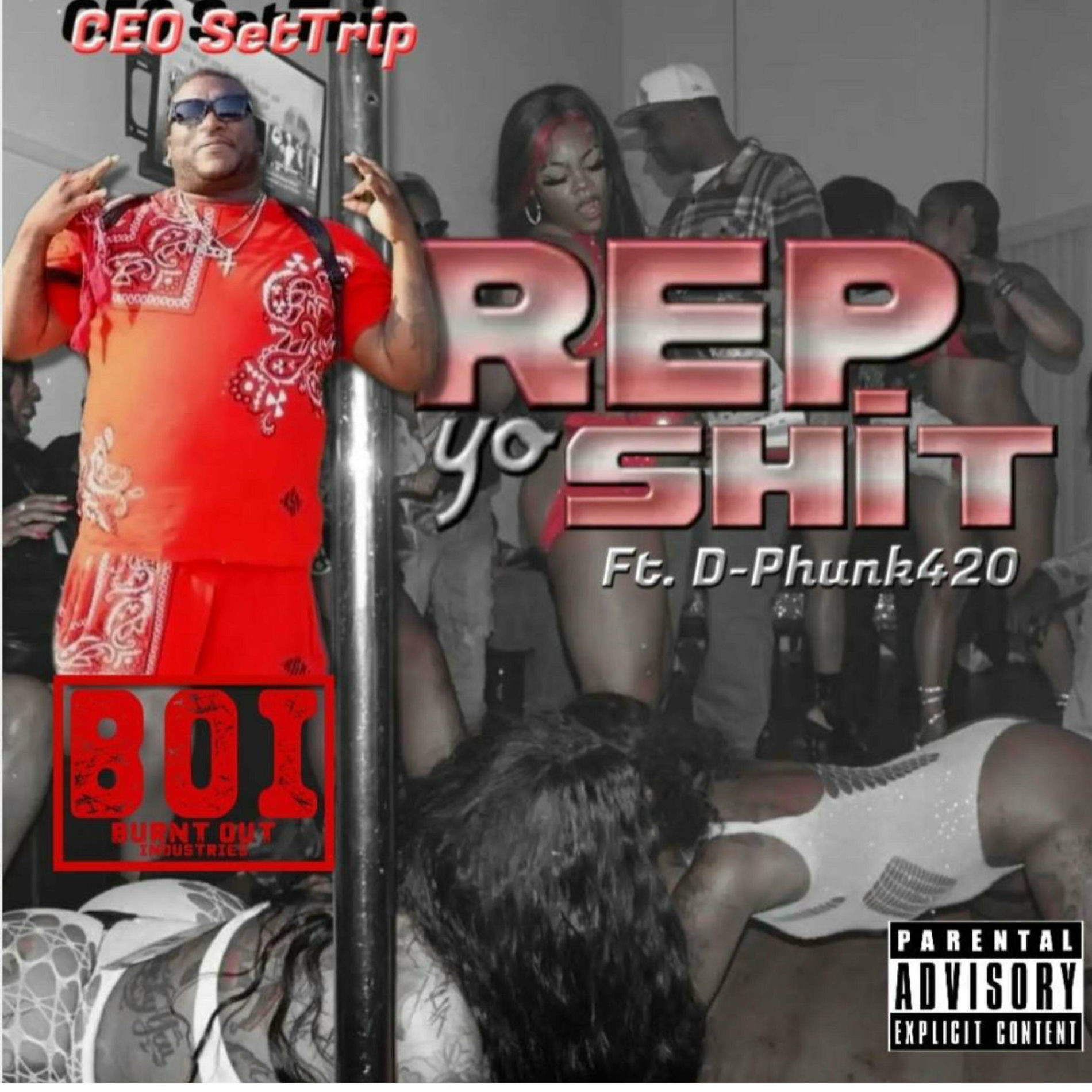 Album cover of Rep Yo Shit (feat. D-Phunk420)