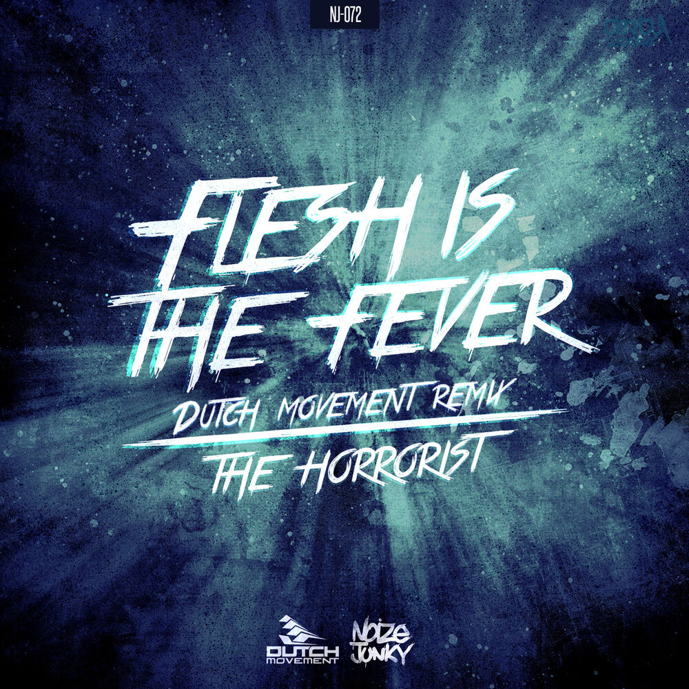 Picture of Flesh Is The Fever (Dutch Movement Remix)