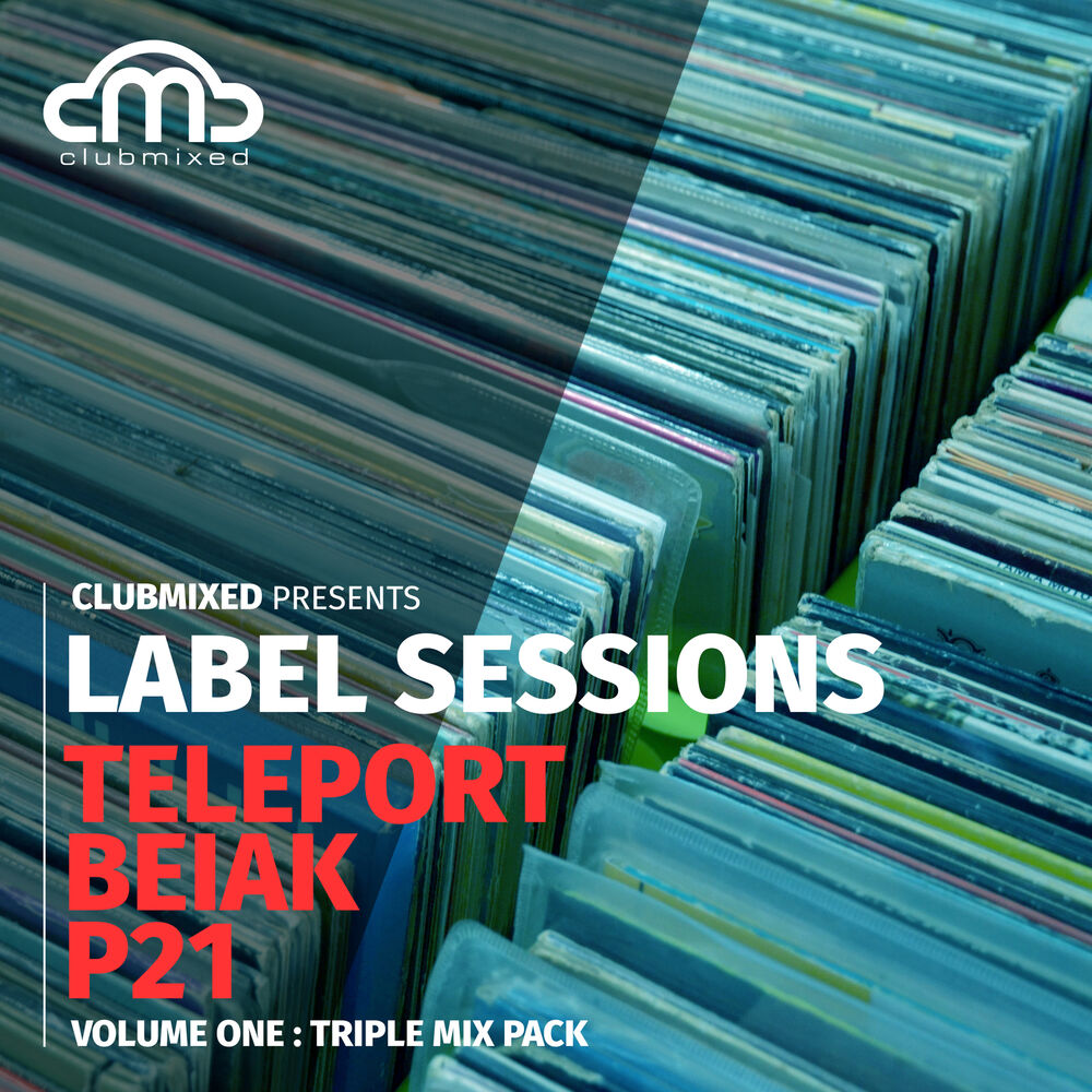 Picture of Label Sessions, Vol. 1: Triple Mix Pack - Teleport, Beiak, P21