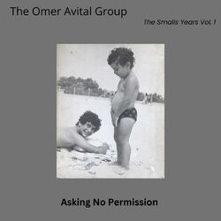 Cover of Asking No Permission The smalls Years vol 1