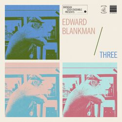 Cover of Three (feat. Edward Blankman)