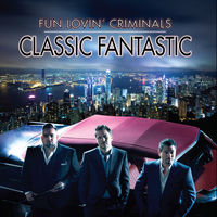 Fun Lovin' Criminals: álbumes, canciones y conciertos | Deezer