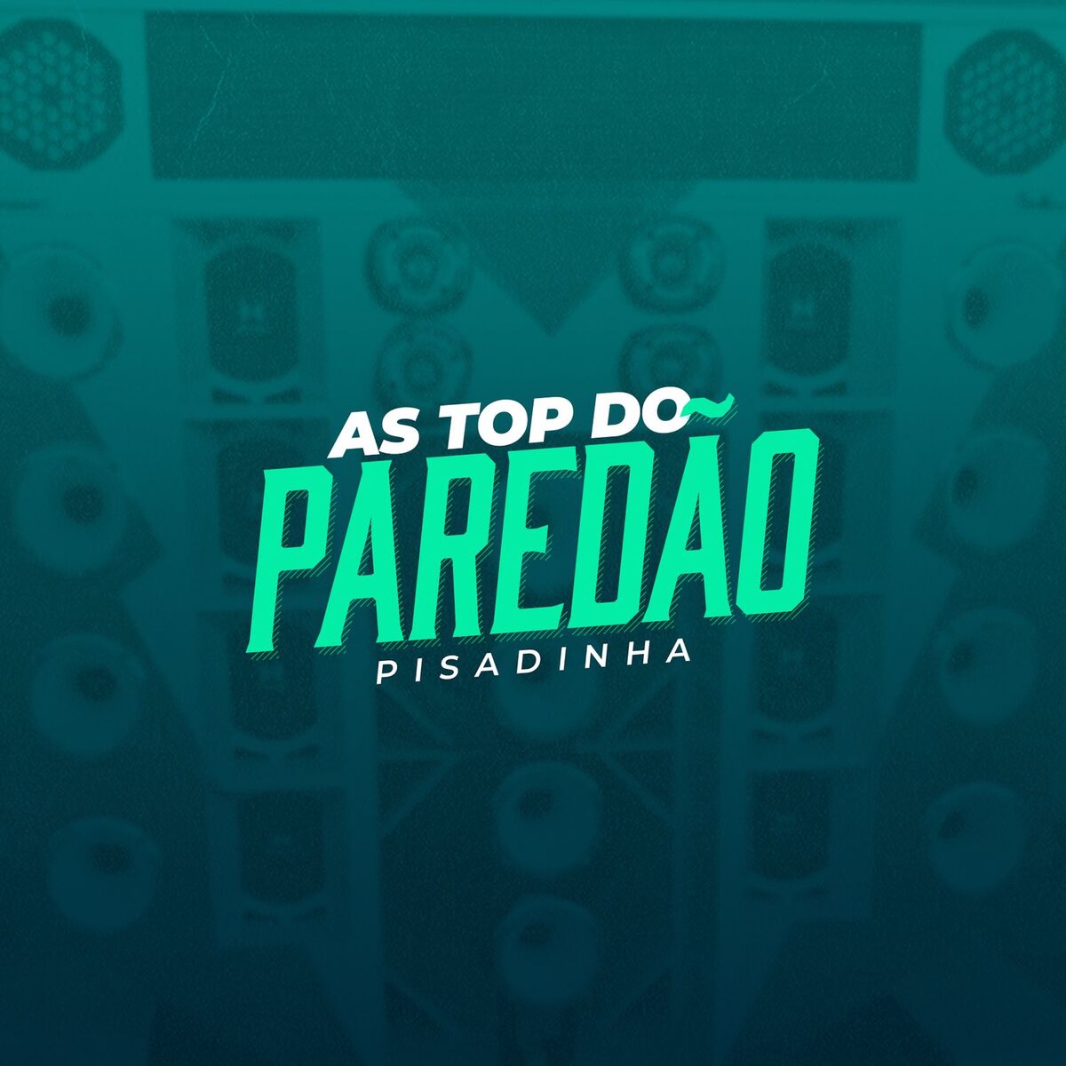 Album cover of As Top do Paredão (Pisadinha)