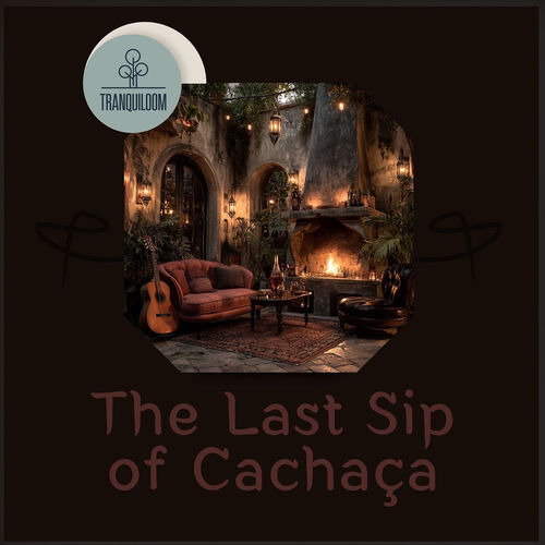 The Last Sip of Cachaça