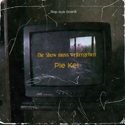 Cover of Die Show muss weitergehen