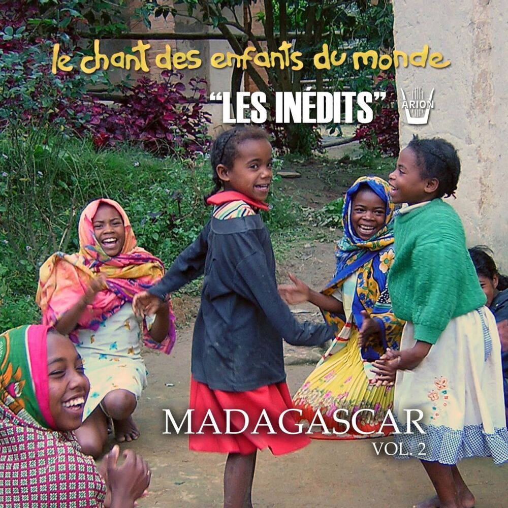 Picture of Les Inédits: Chant des Enfants du Monde: Madagascar, vol. 2