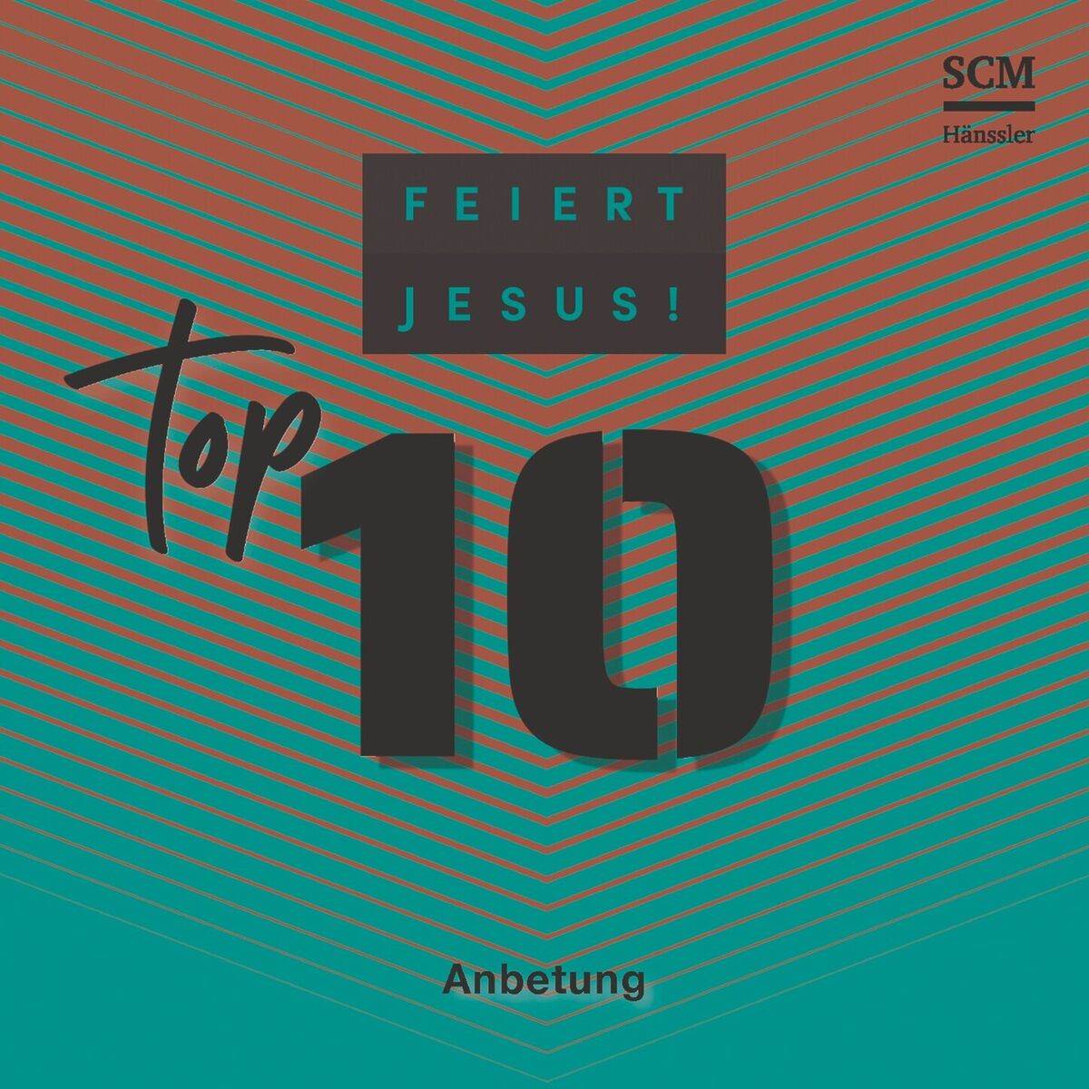 Album cover of Feiert Jesus! Top 10 - Anbetung