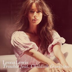 Cover of Trouble (feat. Childish Gambino)