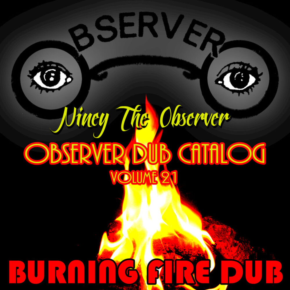 Picture of Observer Dub Catalog, Vol. 21 - Burning Fire Dub