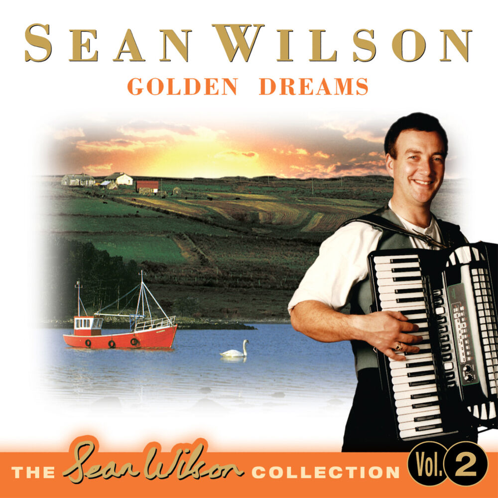 Picture of Golden Dreams - The Sean Wilson Collection Vol' 2