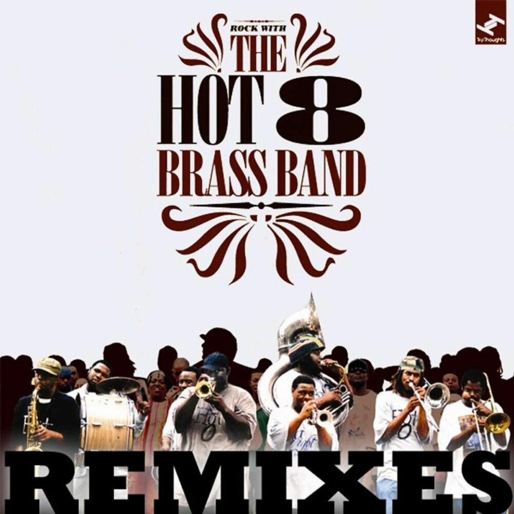 Picture of Rock With the Hot 8 Brass Band: Remixes