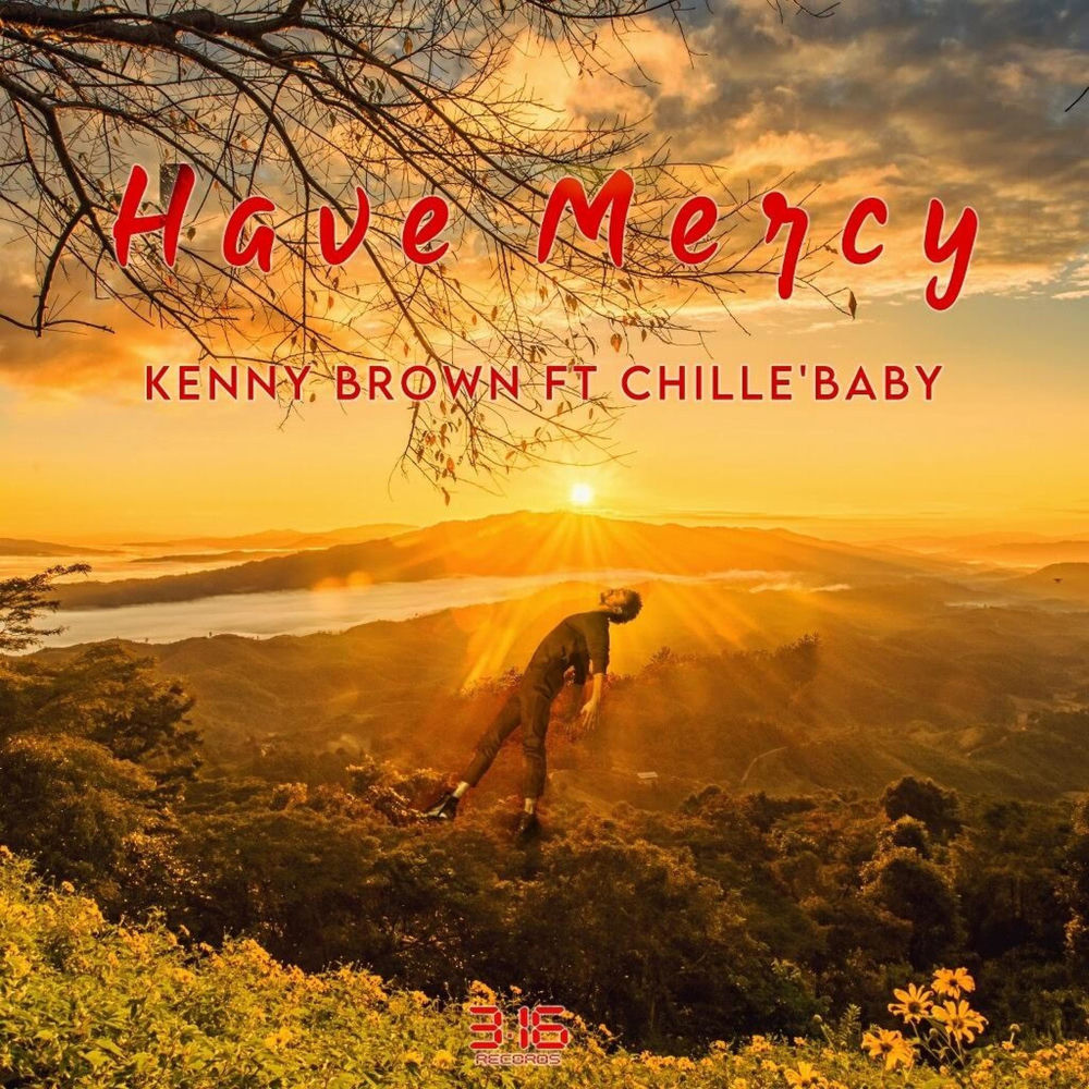 Album artwork for Have Mercy (feat. Chillie Baby Gospel Gangstas) by Kenny Brown