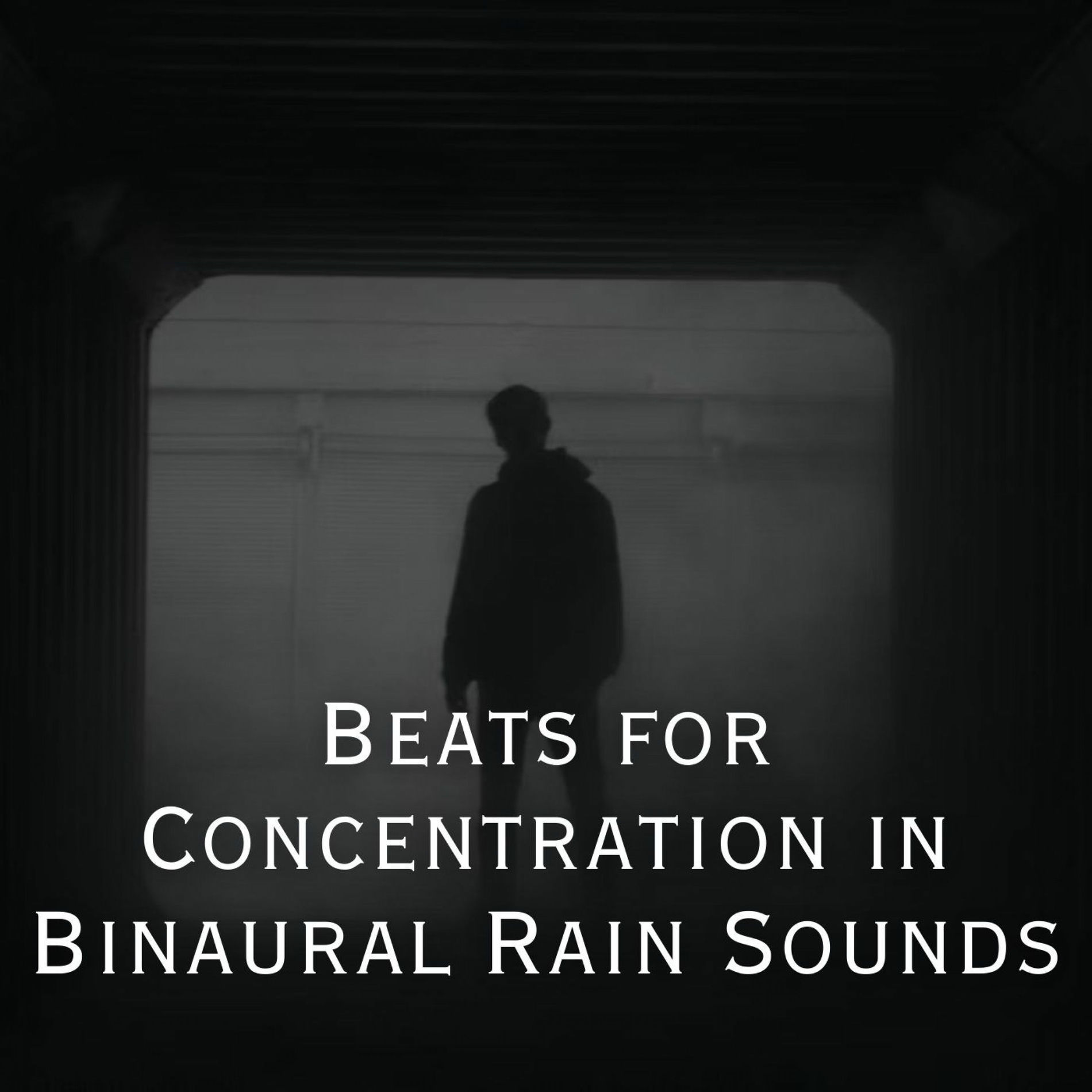 Album cover of Beats for Concentration in Binaural Rain Sounds