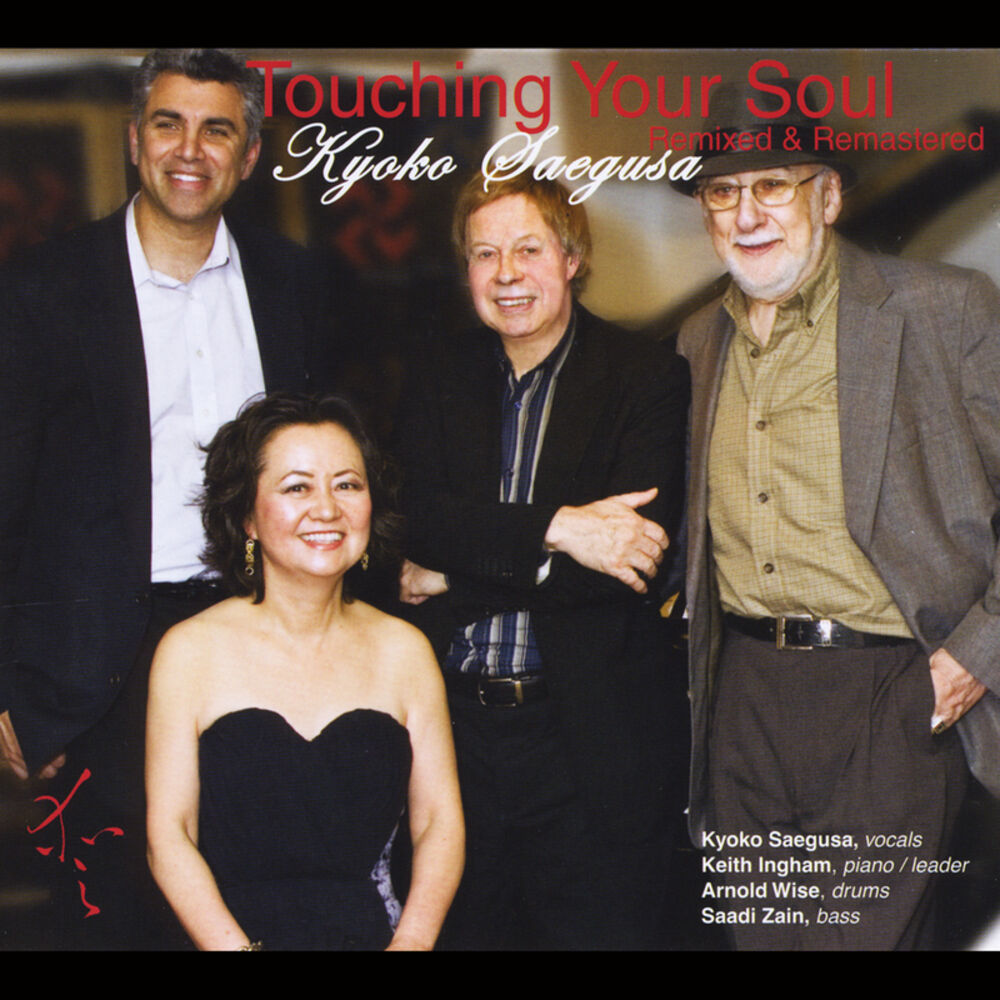 Picture of Touching Your Soul Remixed & Remastered (feat. Keith Ingham, Arnold Wise, & Saadi Zain)