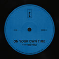 On Your Own Time