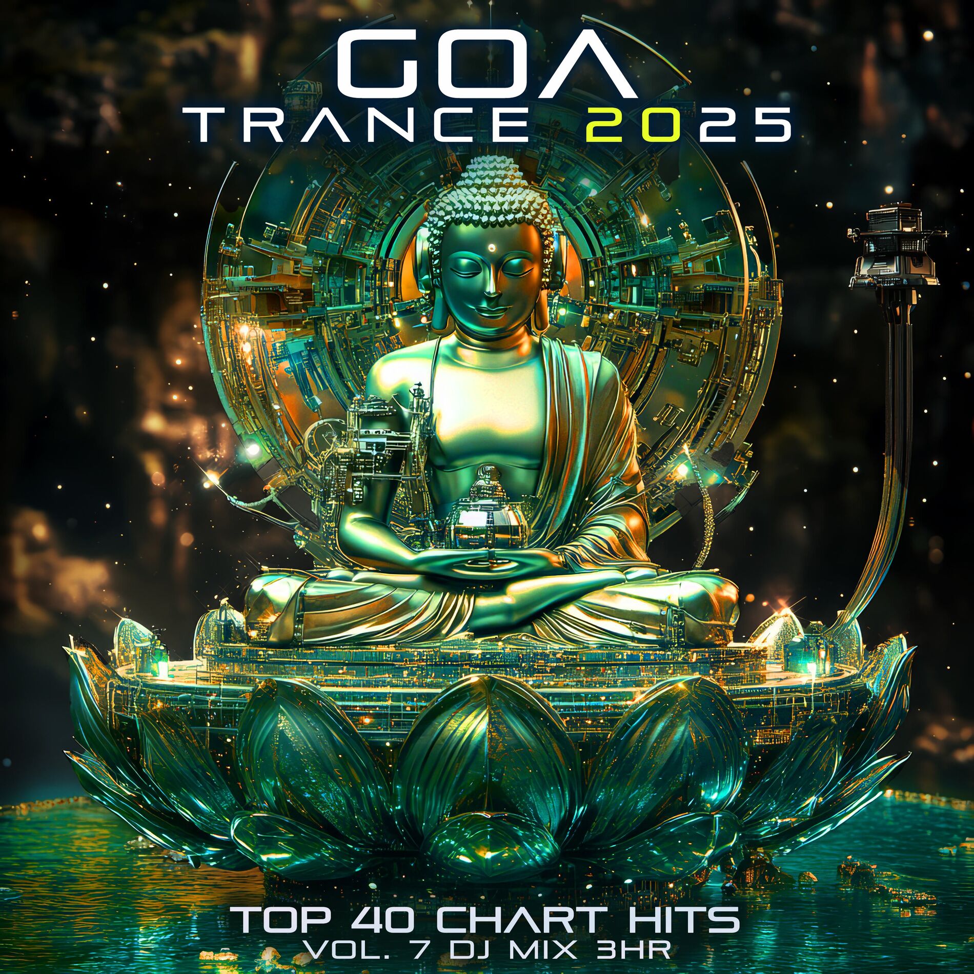 Album cover of Goa Trance 2025 Top 40 Chart Hits, Vol. 7 DJ Mix 3Hr