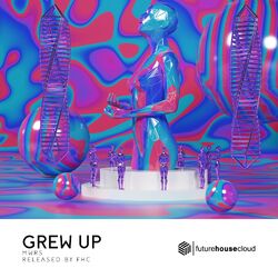 Cover of Grew Up