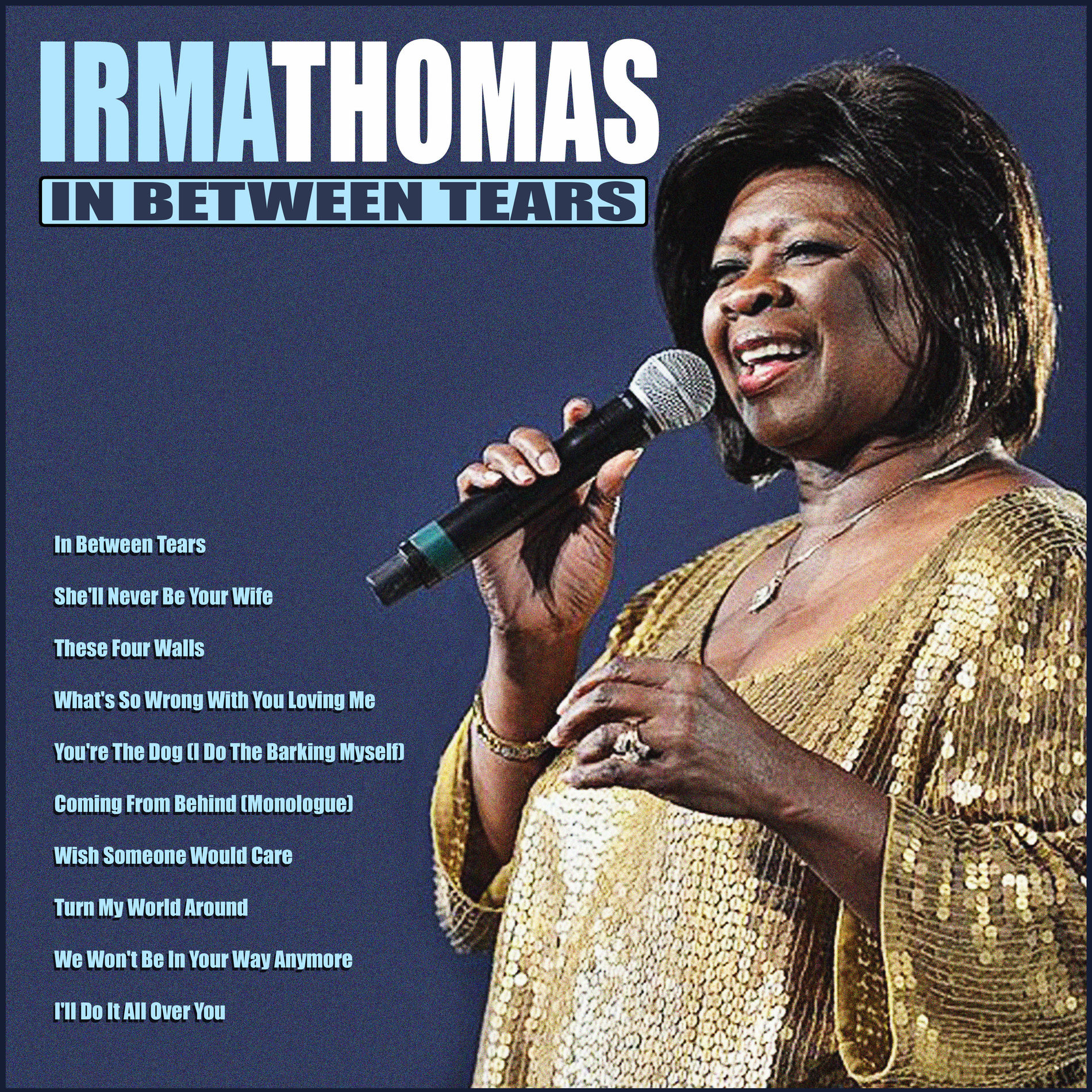 Irma Thomas - In Between Tears | Deezer