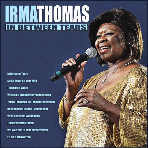 Irma Thomas – In Between Tears | Releases | Discogs