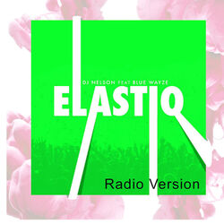 Cover of Elastiq (Radio Version) [feat. Blue Wyaze]