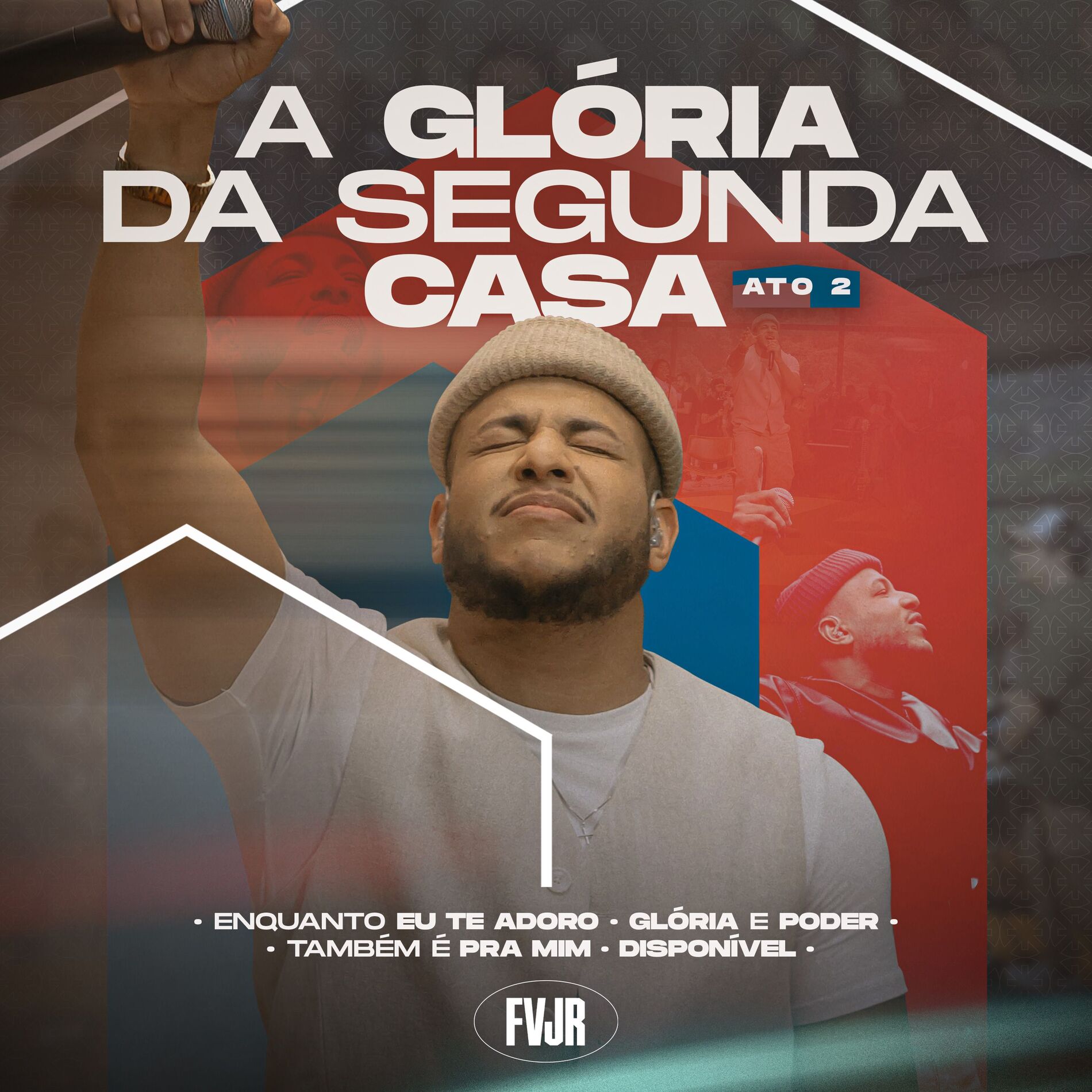 Album cover of A Glória da Segunda Casa, Ato 2 (Ao Vivo)
