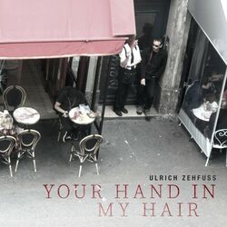 Cover of Your Hand in My Hair