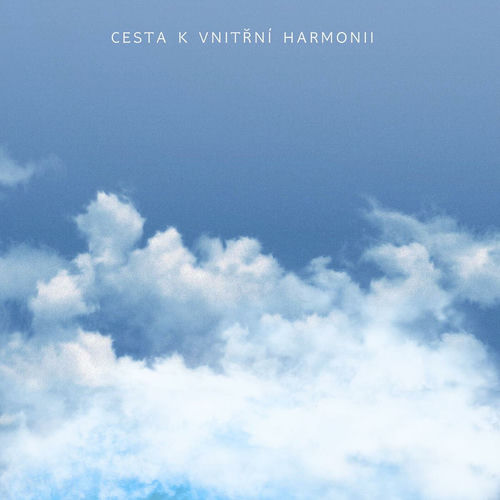 Cesta K Vnitřní Harmonii