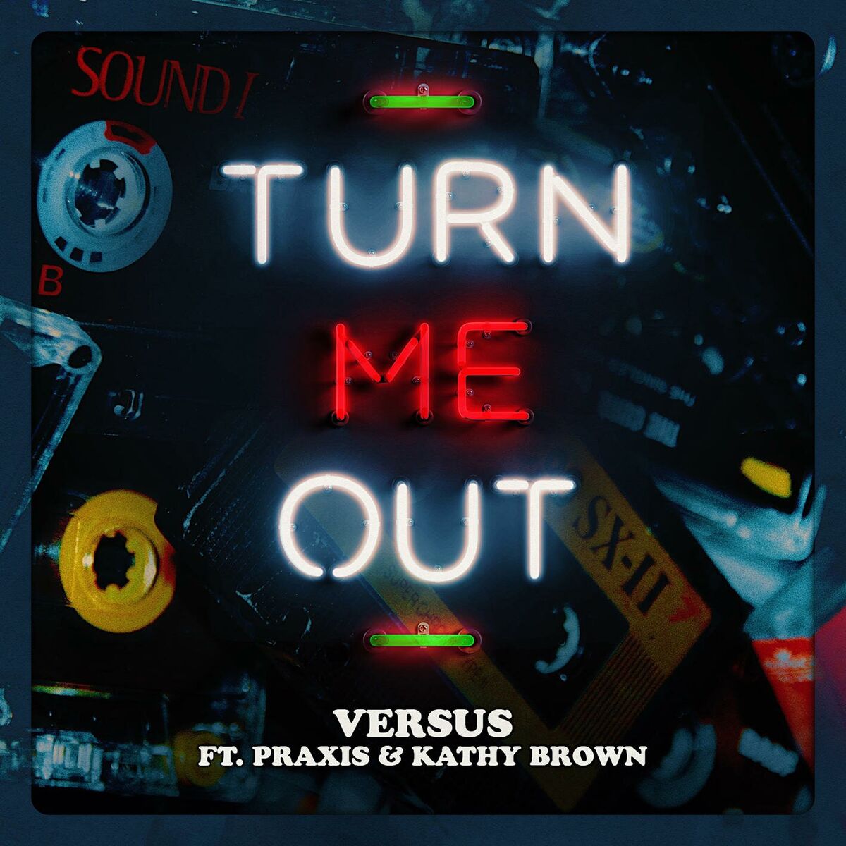 Album cover of Turn Me Out (feat. Kathy Brown, Praxis)