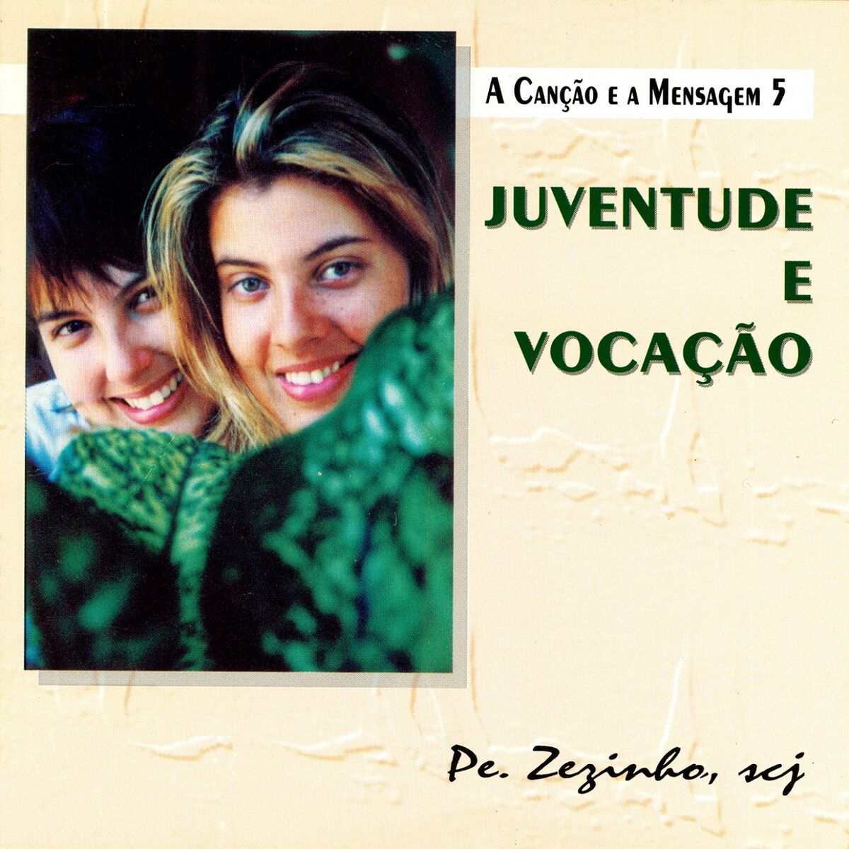 Album cover of A Canção e a Mensagem, Vol. 5: Juventude e Vocação