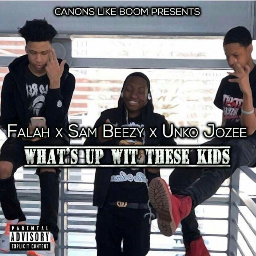 Picture of What's Up With These Kids (feat. Sam Beezy & Unko Jozee)
