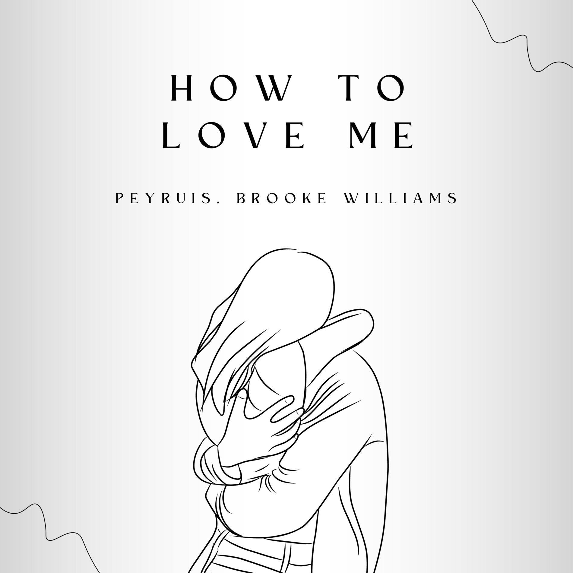 Album cover of How To Love Me