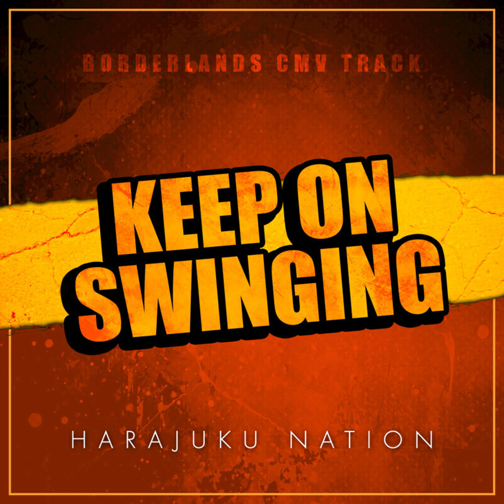 Picture of Keep on Swinging (Cover by Harajuku Nation)