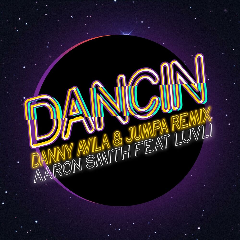 Picture of Dancin (feat. Luvli) (Danny Avila & Jumpa Remix)