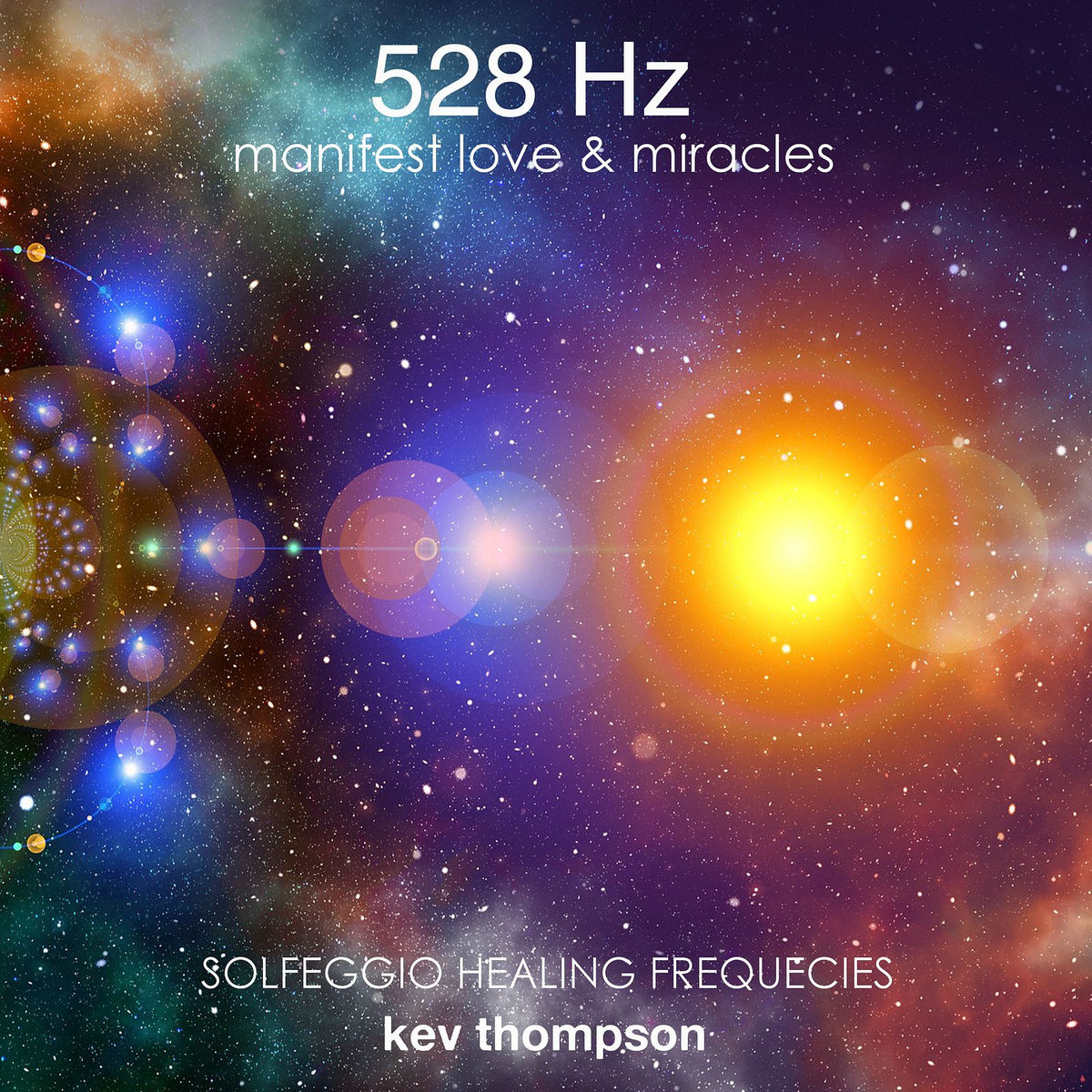 Album cover of 528 Hz Manifest Love & Miracles, Solfeggio Healing Frequencies