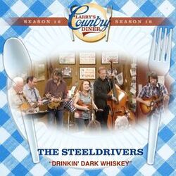 Cover of Drinkin' Dark Whiskey (Larry's Country Diner Season 16)