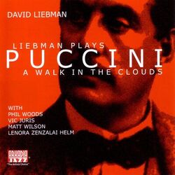 Cover of Liebman Plays Puccini: A Walk In the Clouds