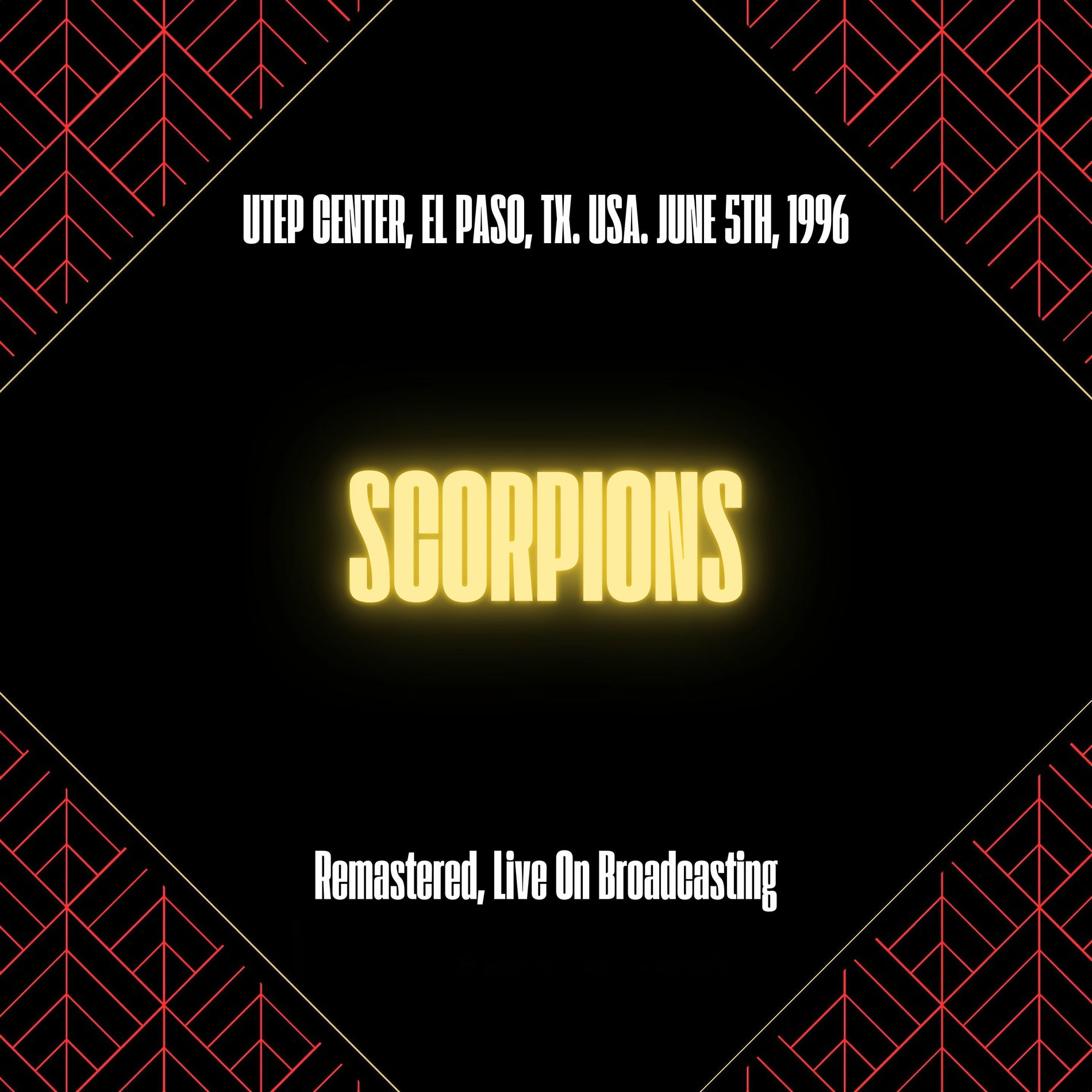 Album cover of UTEP Center, El Paso, TX. USA. June 5th, 1996 (Remastered, Live On Broadcasting)